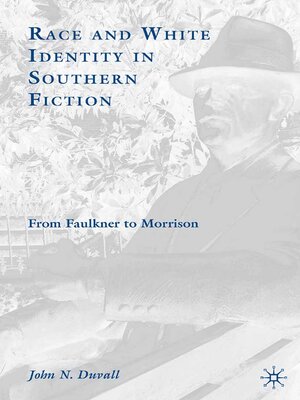cover image of Race and White Identity in Southern Fiction
